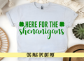  Here for the Shenanigans SVG