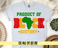 Product of Black History SVG