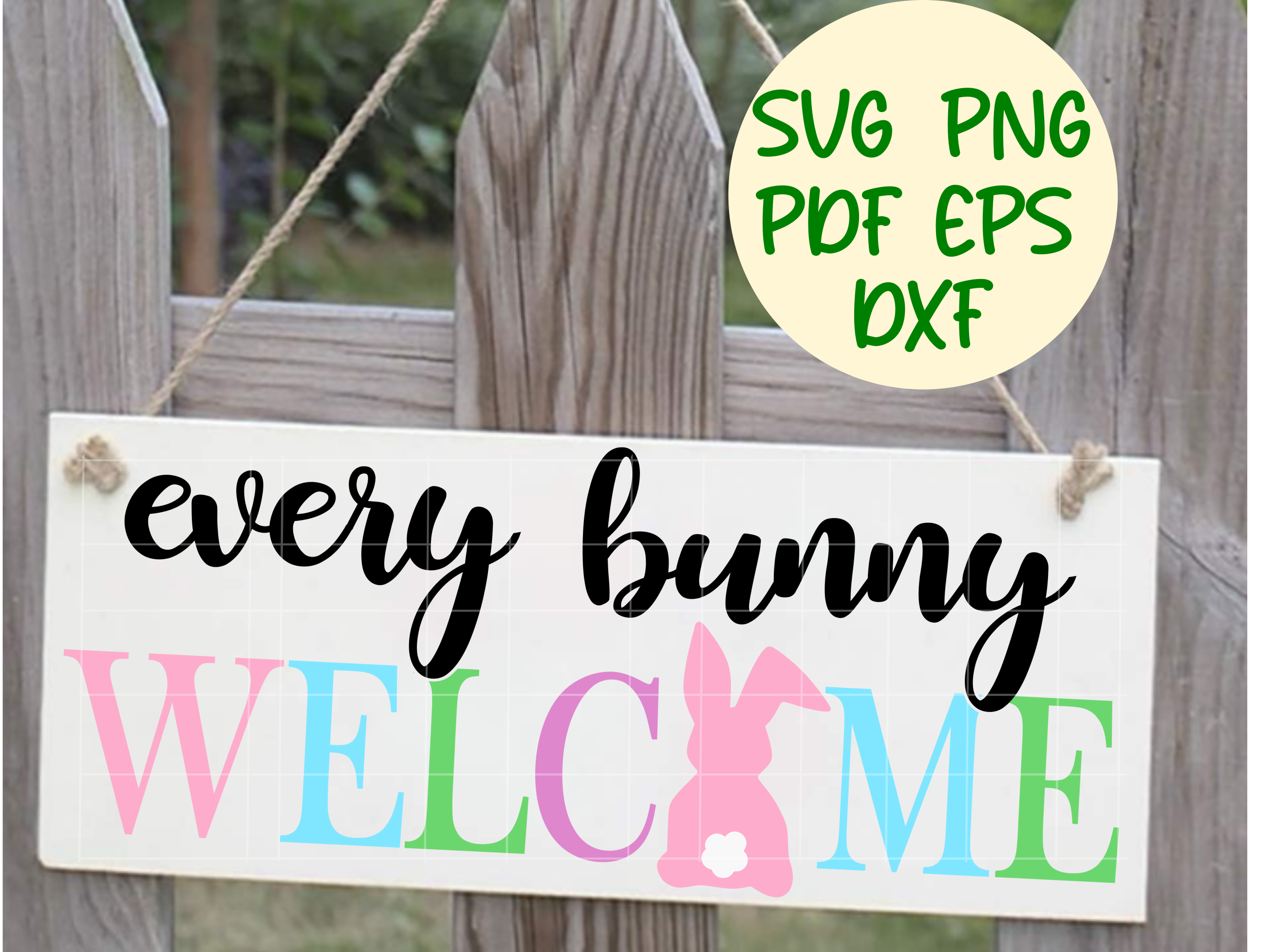 Every Bunny Welcome Sign with Pastel Rabbit Silhouette SVG