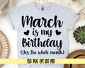 March is my Birthday, (yes the whole month) SVG