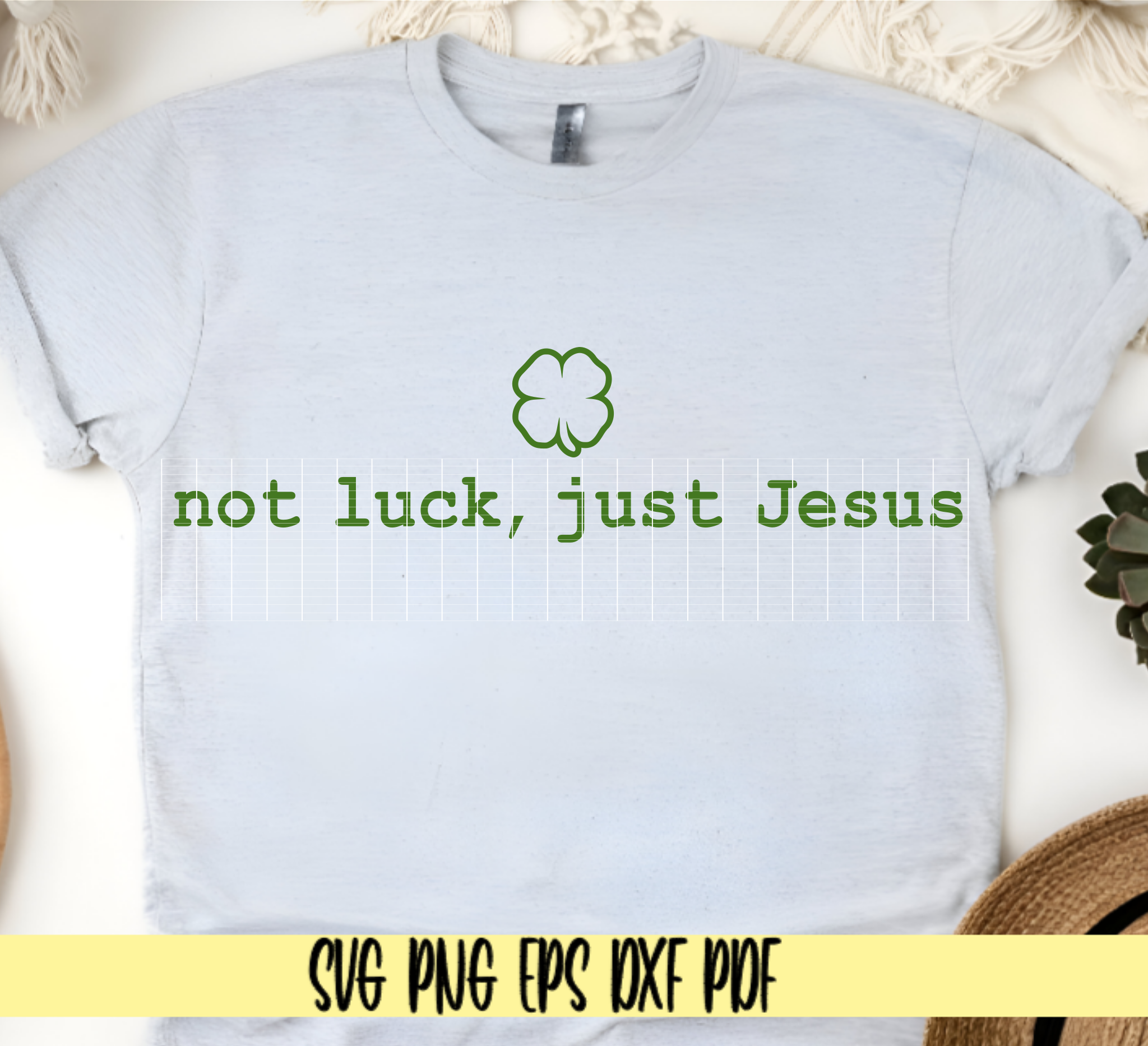 Not Luck, Just Jesus SVG