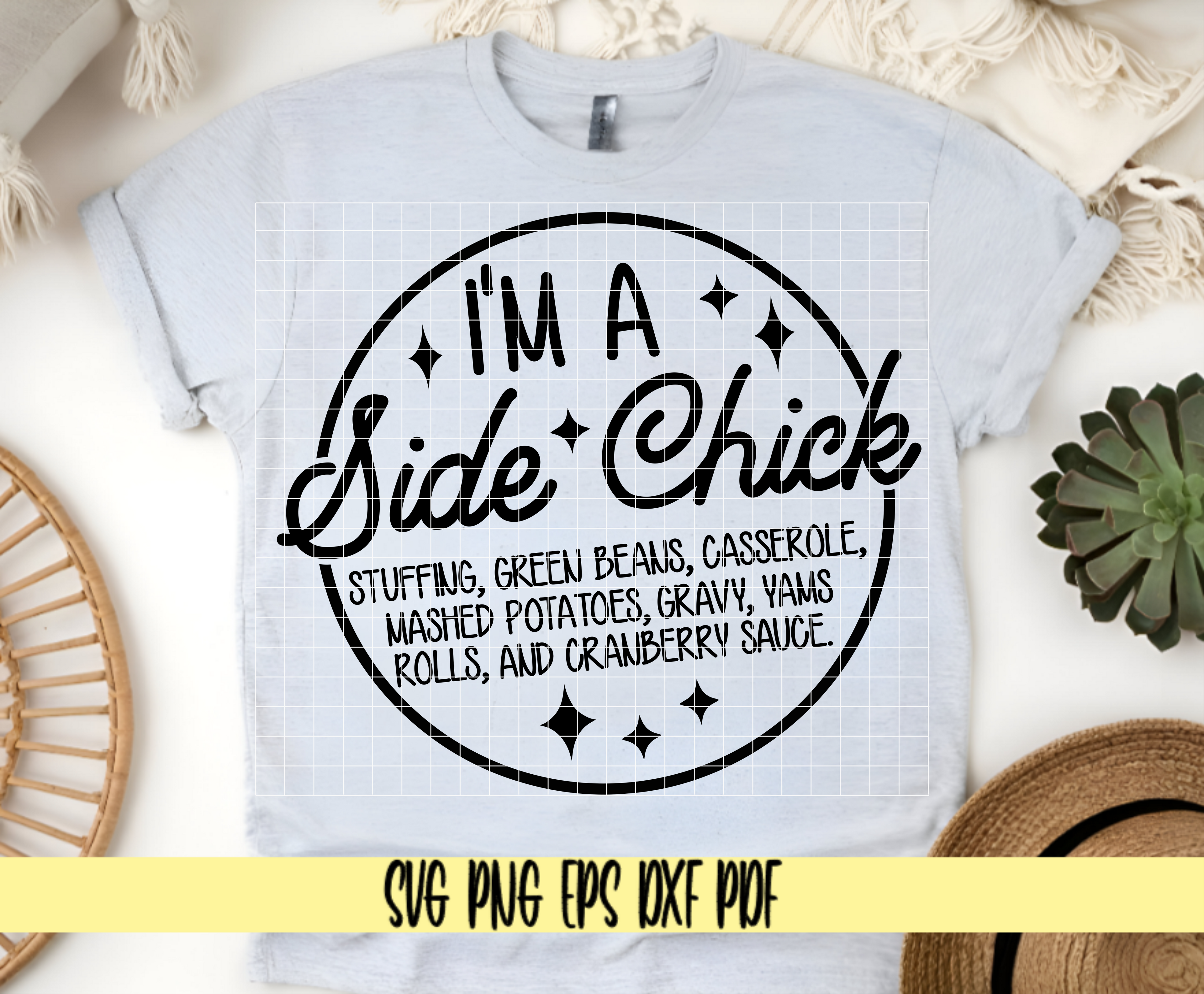 I'm A Side Chick Funny Thanksgiving SVG Design